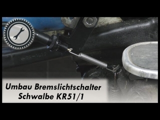 Umbau Bremslichtschalter Simson Schwalbe Kr51/1 - Tutorial